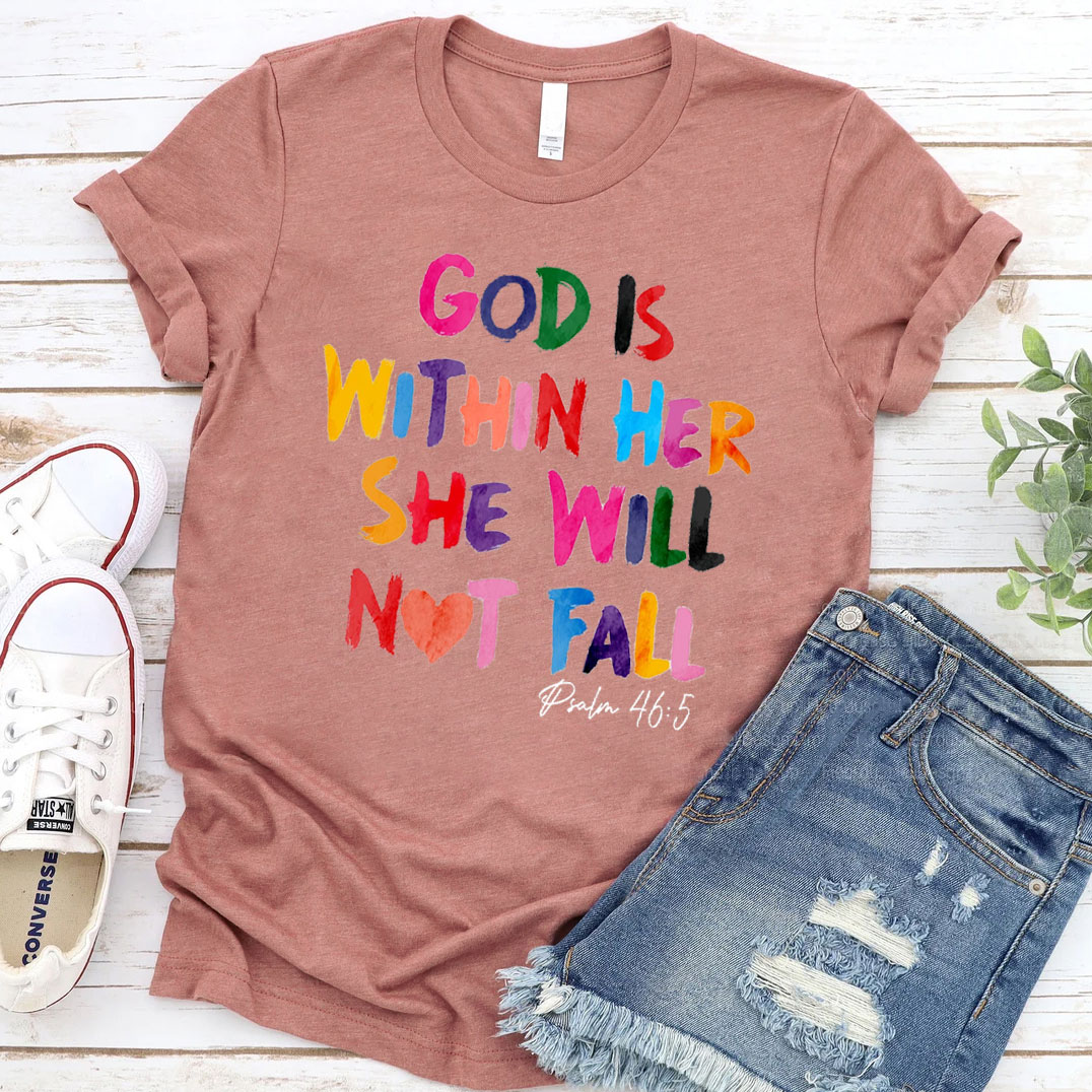 God Is Within Her Christian T-Shirt
