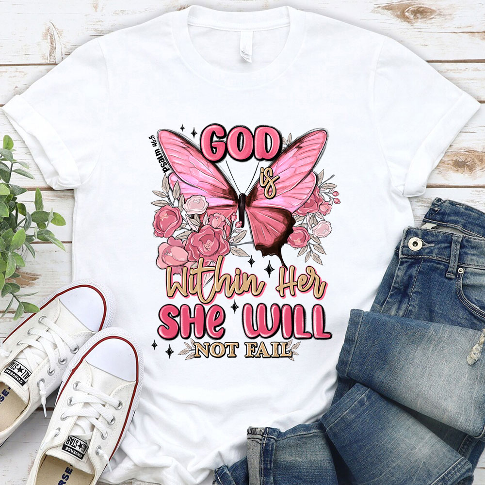 God Is Within Her Christian T-Shirt