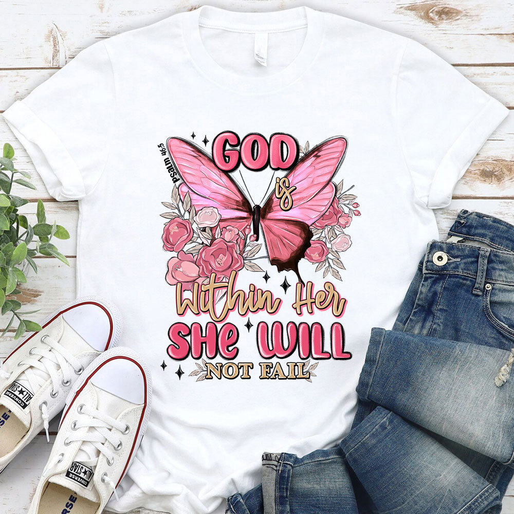 God Is Within Her Christian T-Shirt
