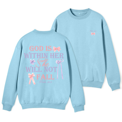 God Is Within Her She Will Not Fail Christian Fleece Sweatshirt
