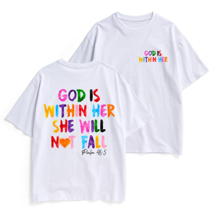 God Is Within Her She Will Not Fall Christian Heavy Cotton T-Shirt