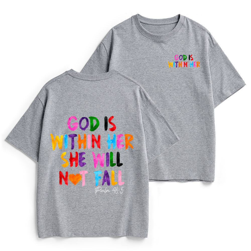 God Is Within Her She Will Not Fall Christian Heavy Cotton T-Shirt