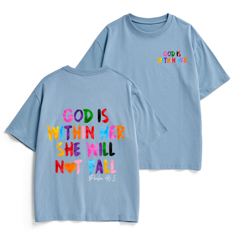 God Is Within Her She Will Not Fall Christian Heavy Cotton T-Shirt
