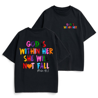 God Is Within Her She Will Not Fall Christian Heavy Cotton T-Shirt