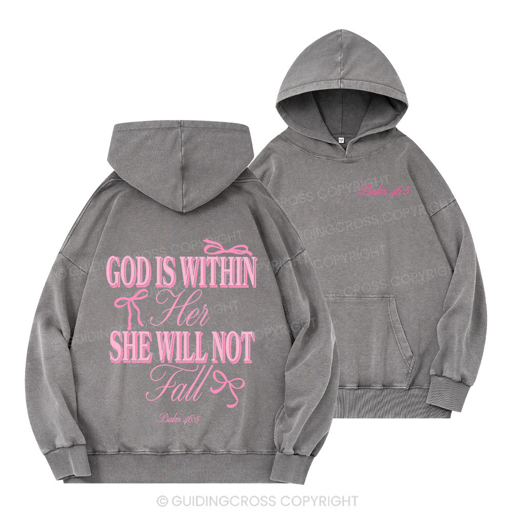 God Is Within Her She Will Not Fall Christian Washed Hoodie 