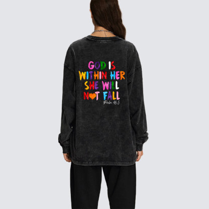 God Is Within Her She Will Not Fall Christian  Washed Long Sleeve T-Shirt