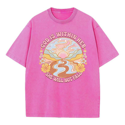 God Is Within Her She Will Not Fall Christian Washed T-Shirt