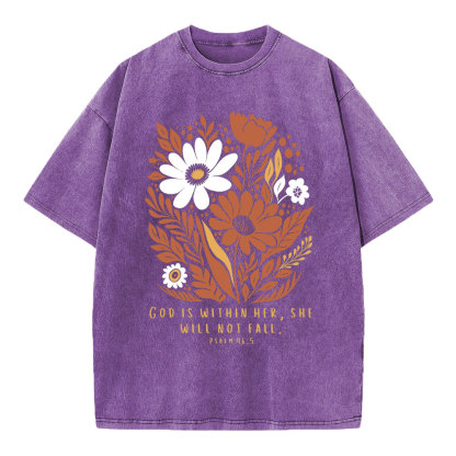 God Is Within Her She Will Not Fall Christian Washed T-Shirt