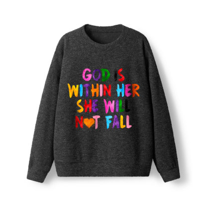God Is Within Her Christian Lightweight Sweater