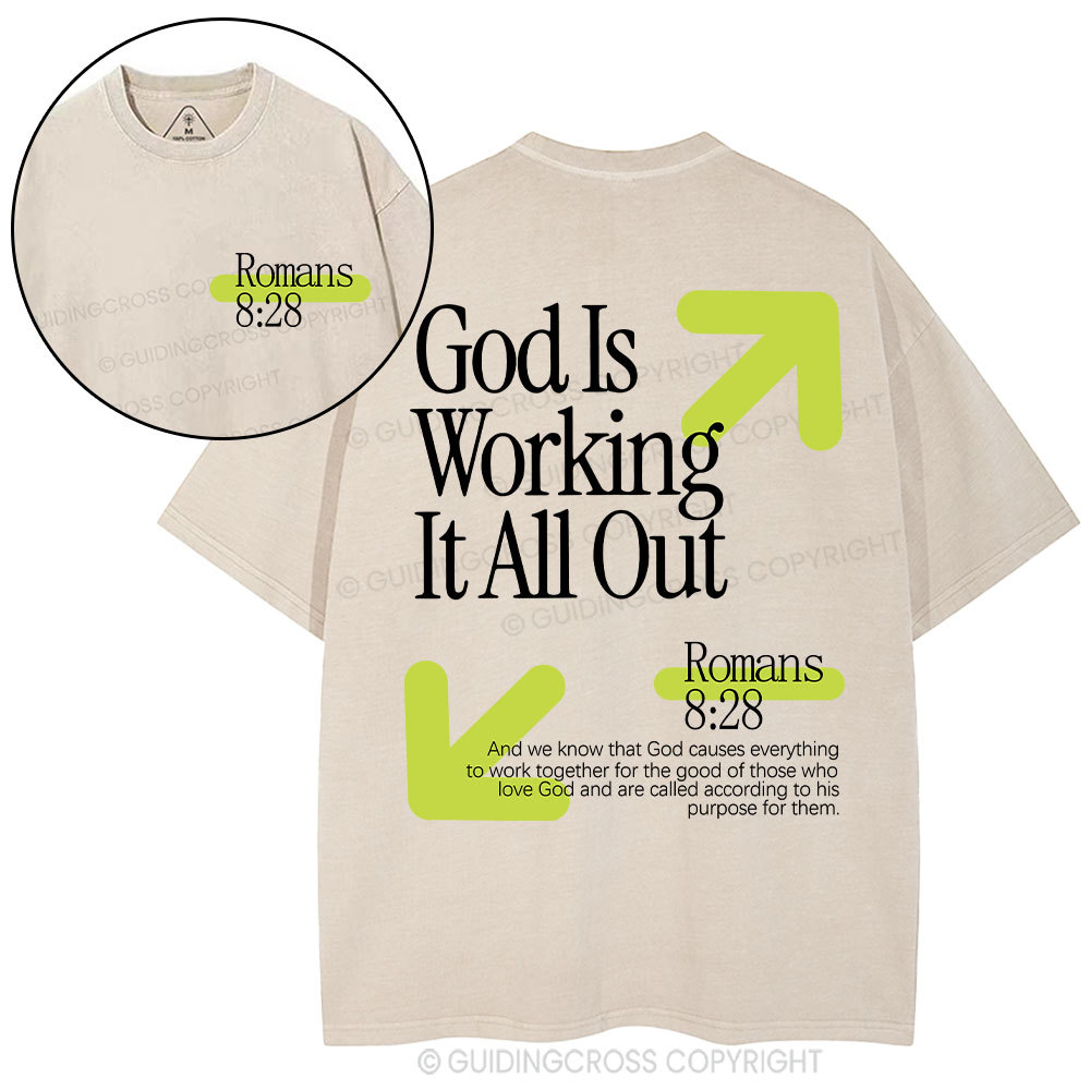 God Is Working It All Out Christian Washed T-Shirt Sale - GuidingCross