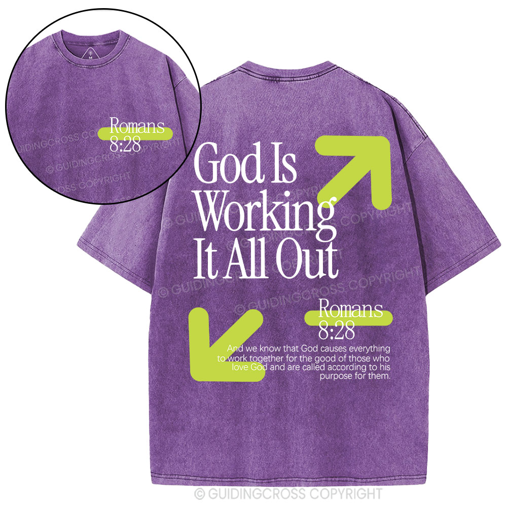 God Is Working It All Out Christian Washed T-Shirt