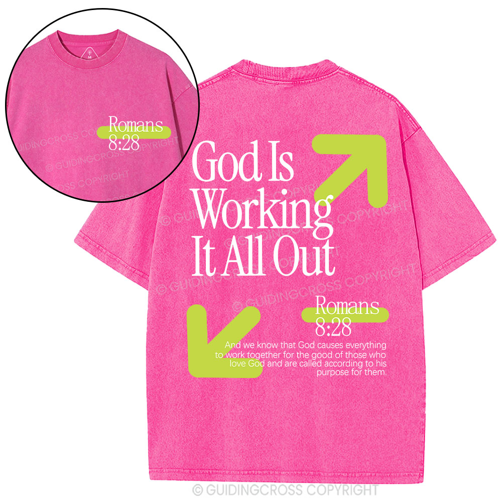 God Is Working It All Out Christian Washed T-Shirt