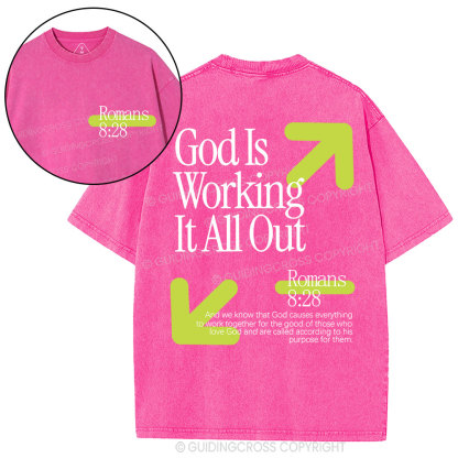 God Is Working It All Out Christian Washed T-Shirt