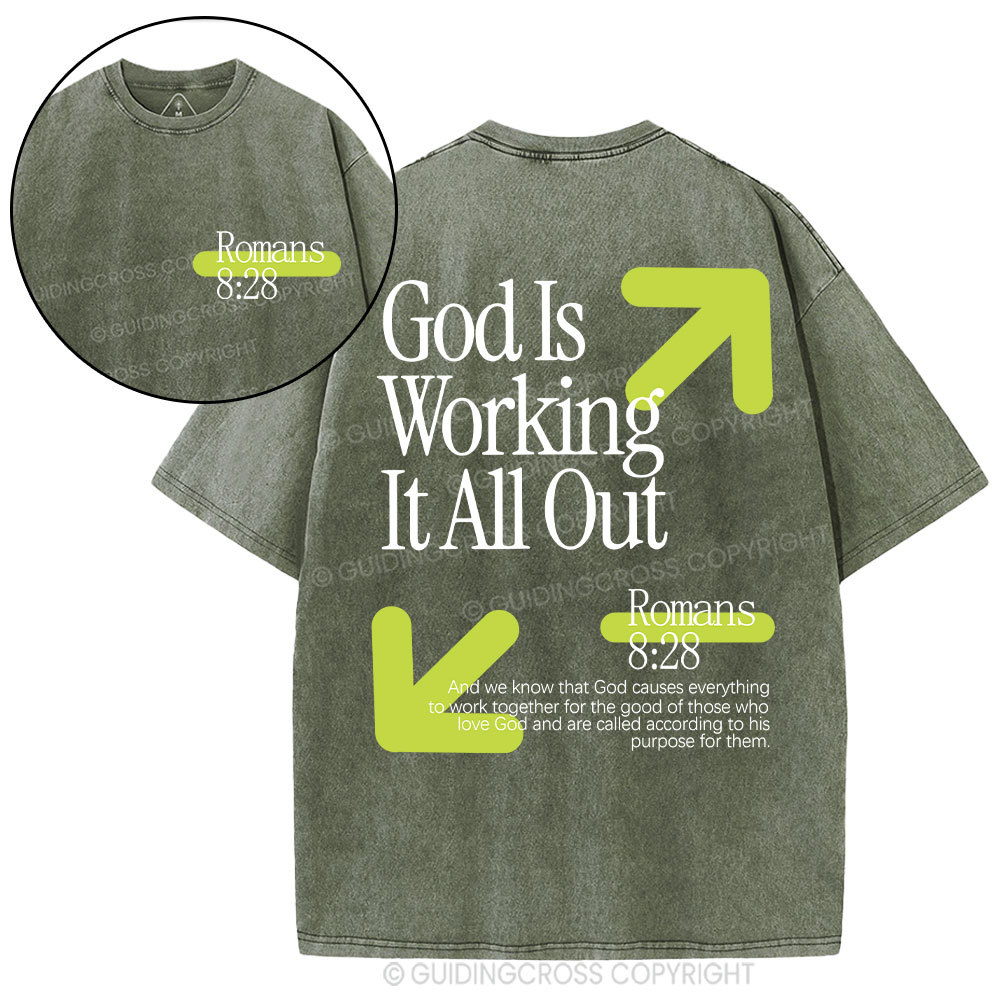 God Is Working It All Out Christian Washed T-Shirt