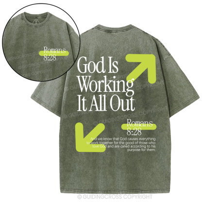 God Is Working It All Out Christian Washed T-Shirt