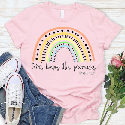 God Keep His Promise Christian T-Shirt