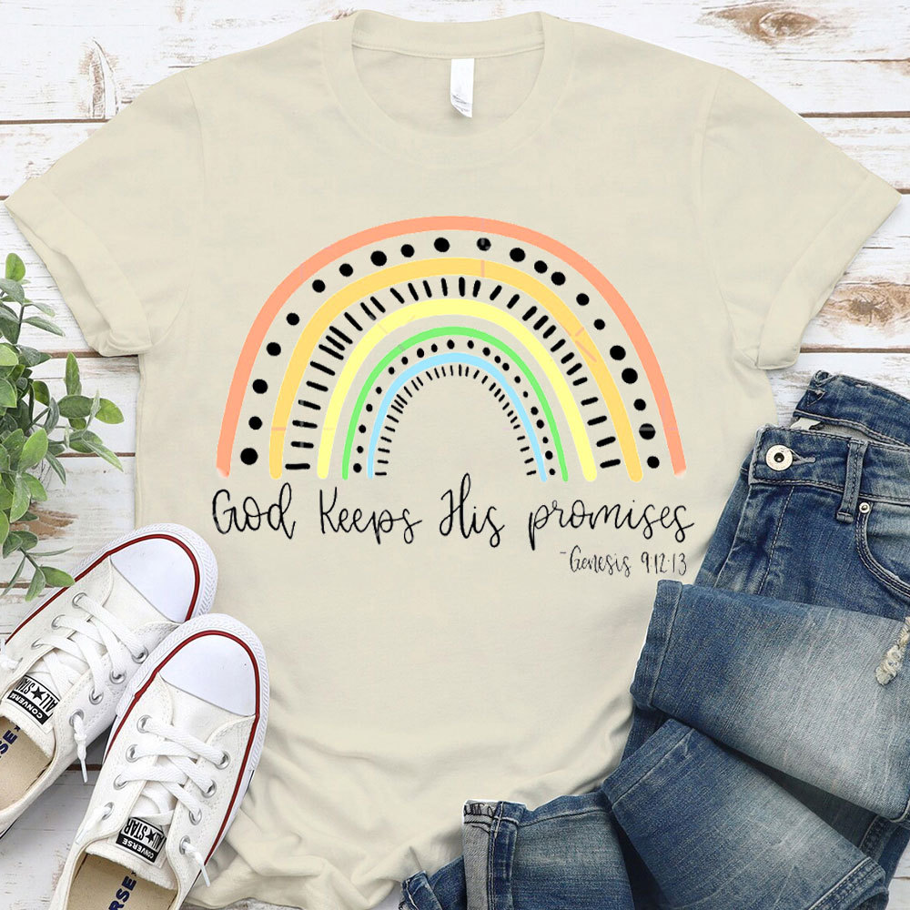 God Keep His Promise Christian T-Shirt