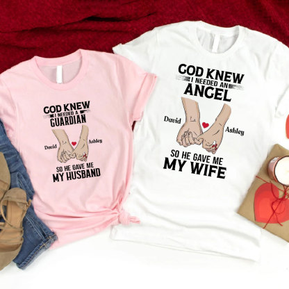 God Knew Me Need An Angel Christian T-Shirt