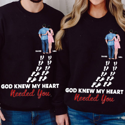 Perseonalized God Knew My Heart Needed You Christian Couple Sweatshirt