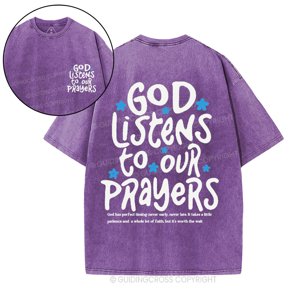 God Listens To Our Prayers Christian Washed T-Shirt