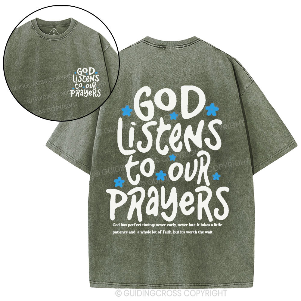 God Listens To Our Prayers Christian Washed T-Shirt