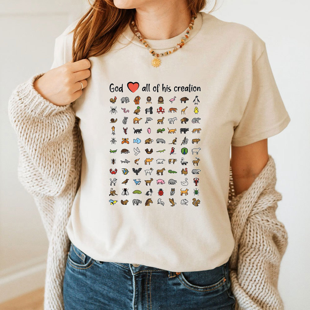 God Love All Of His Creation Christian T-Shirt