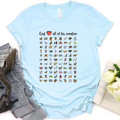 God Love All Of His Creation Christian T-Shirt