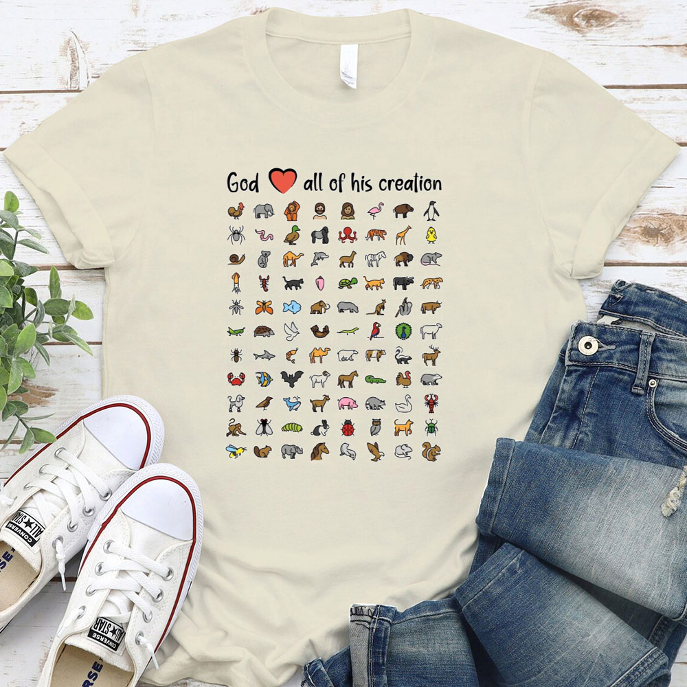 God Love All Of His Creation Christian T-Shirt