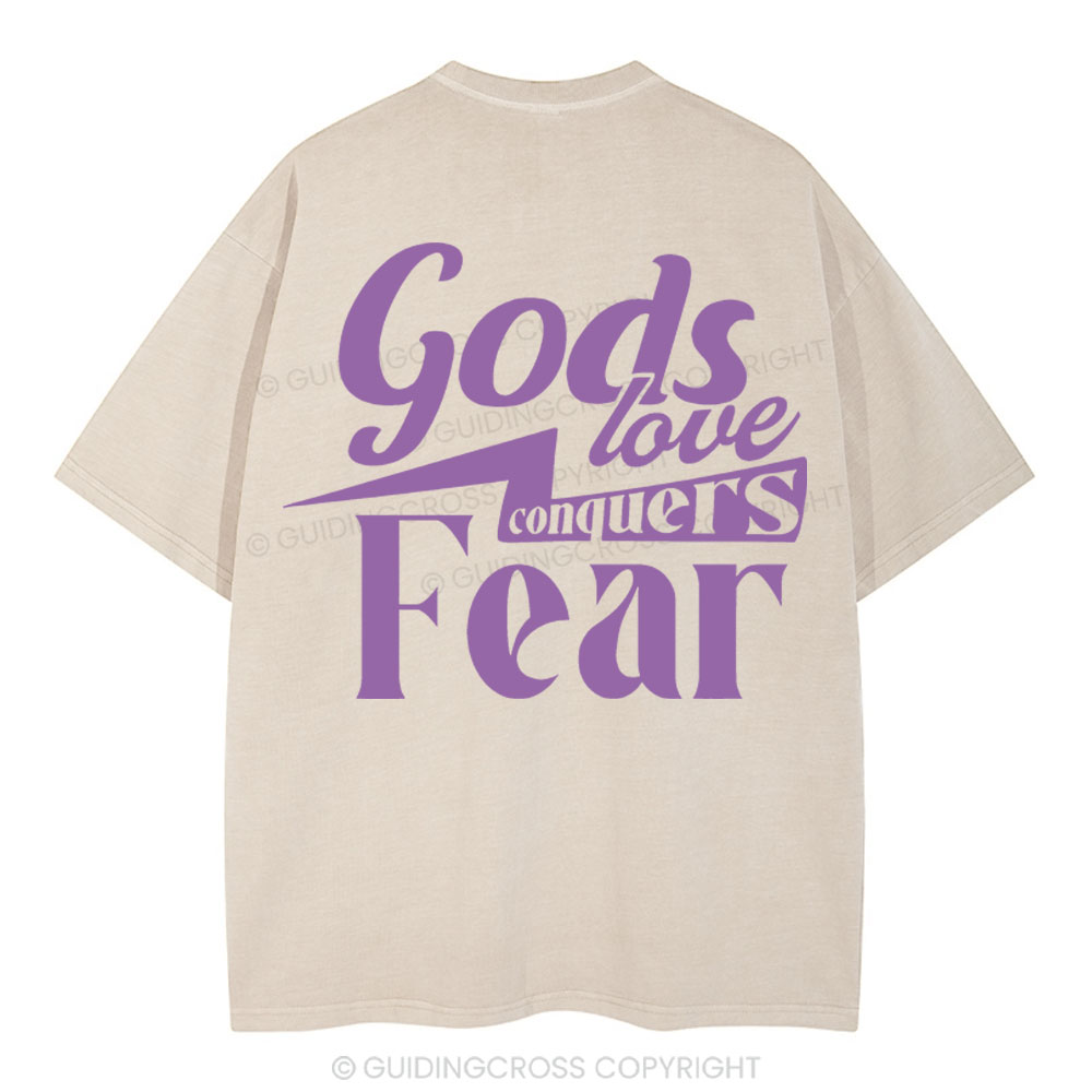 God Love Conquers Fear Christian Washed T-Shirt
