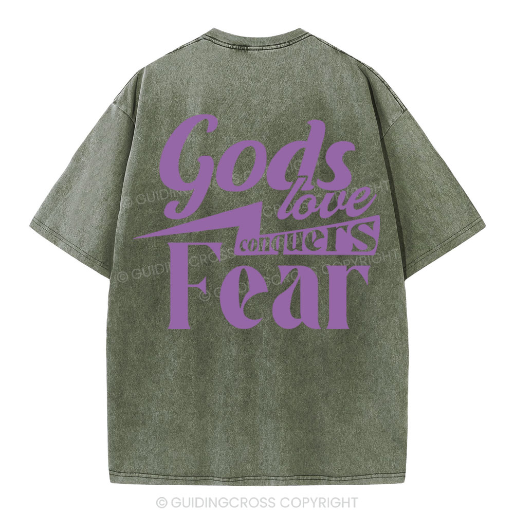 God Love Conquers Fear Christian Washed T-Shirt
