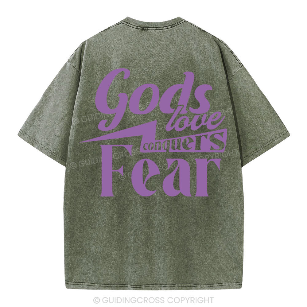 God Love Conquers Fear Christian Washed T-Shirt