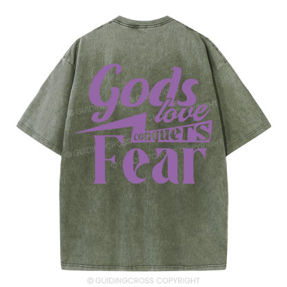 God Love Conquers Fear Christian Washed T-Shirt