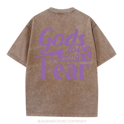 God Love Conquers Fear Christian Washed T-Shirt