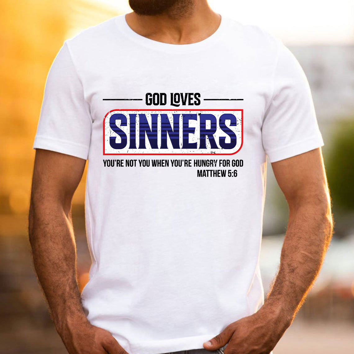 God Loves Sinners Christian T-Shirt