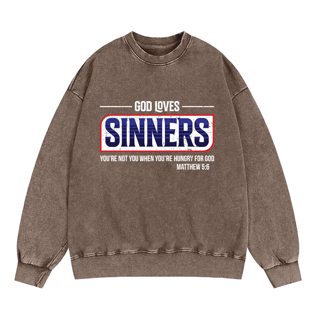 God Loves Sinners Christian Washed Sweatshirt