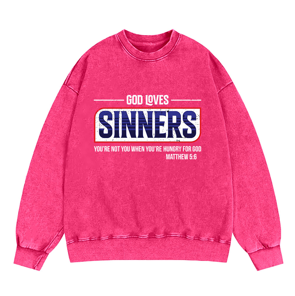 God Loves Sinners Christian Washed Sweatshirt