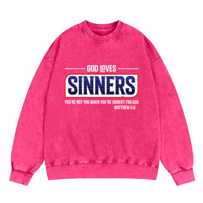 God Loves Sinners Christian Washed Sweatshirt