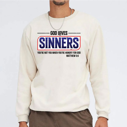 God Loves Sinners Christian Washed Sweatshirt