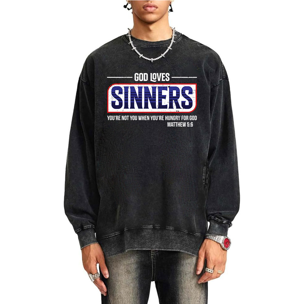 God Loves Sinners Christian Washed Sweatshirt