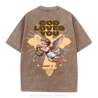 God Loves You Christian Washed T-Shirt