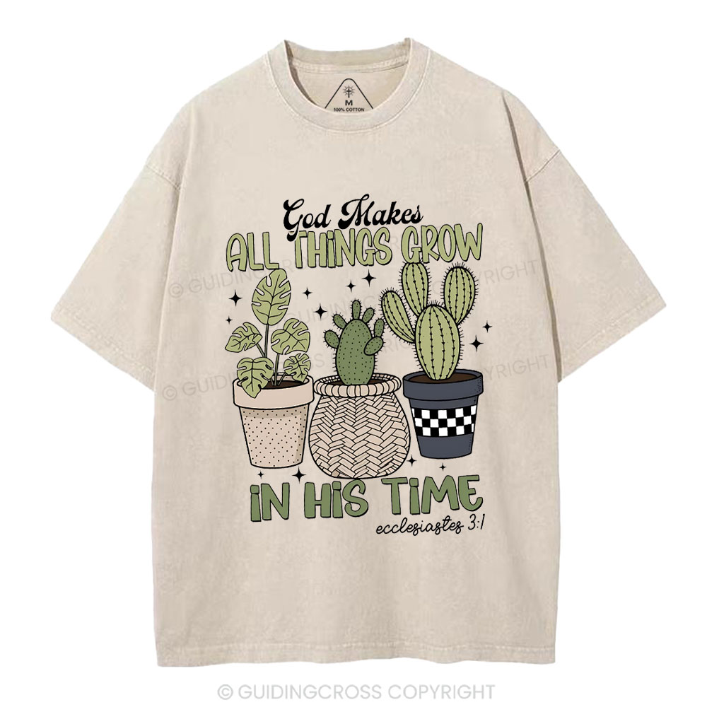 God Makes All Things Grow In His Time Christian Washed T-Shirt