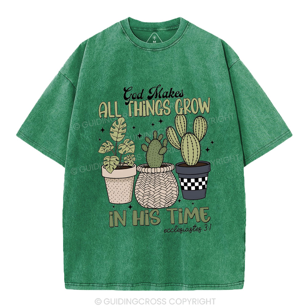 God Makes All Things Grow In His Time Christian Washed T-Shirt