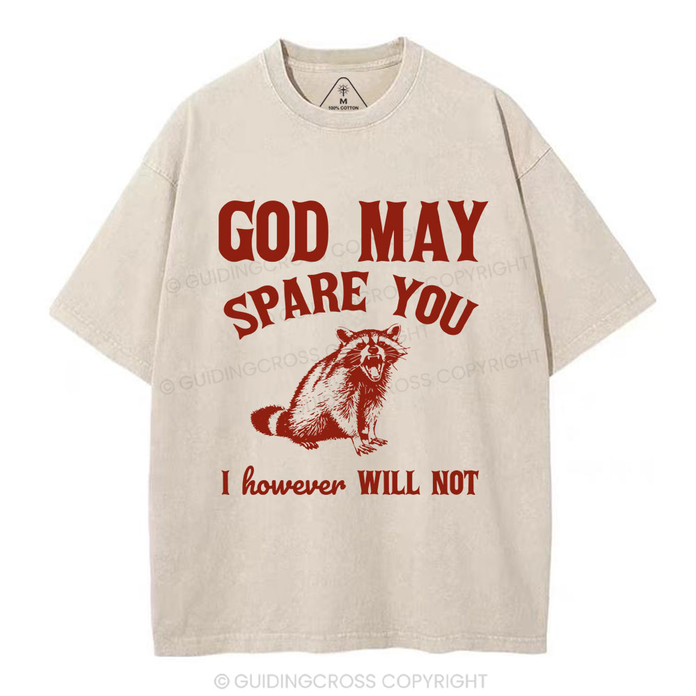 God May Spare You Christian Washed T-Shirt