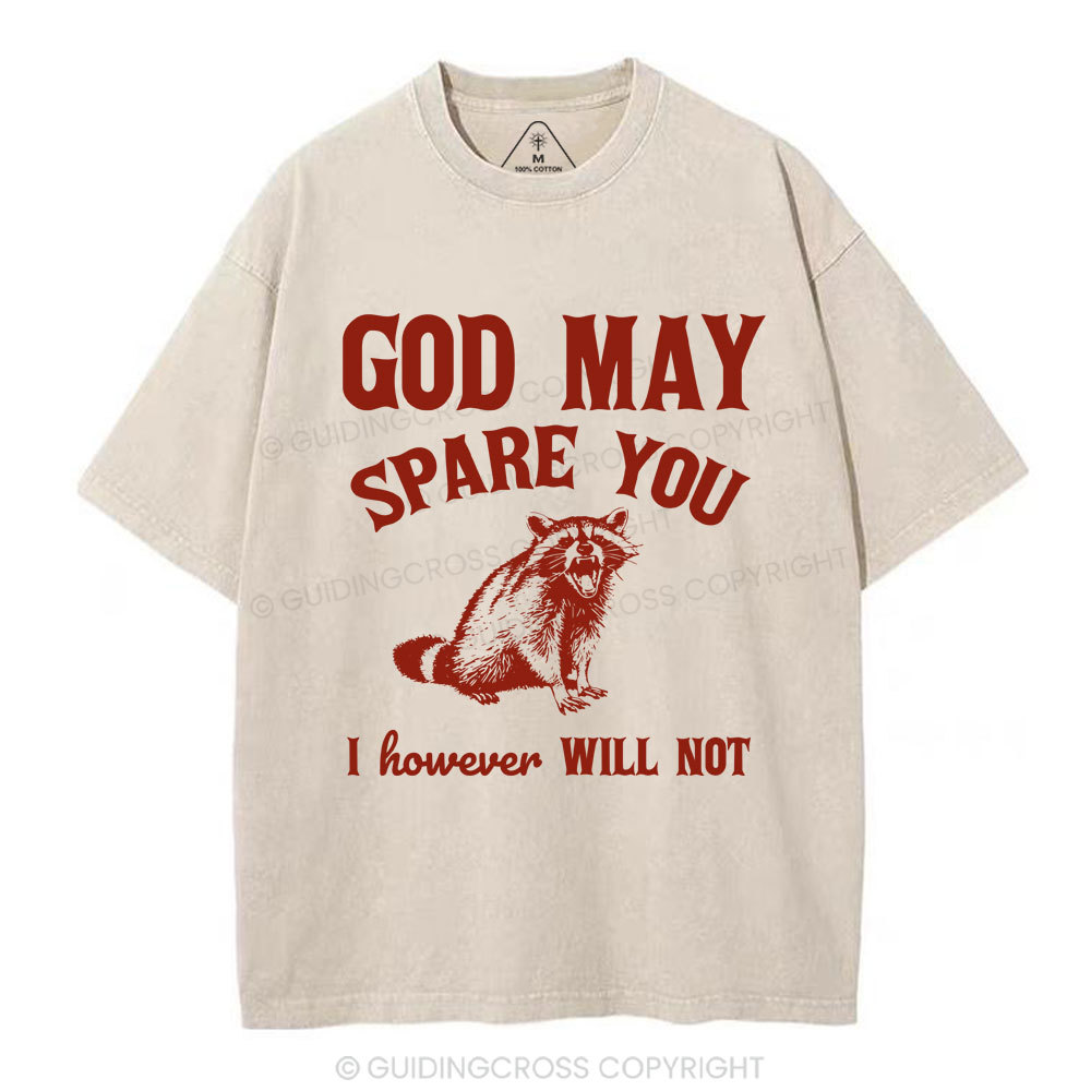 God May Spare You Christian Washed T-Shirt