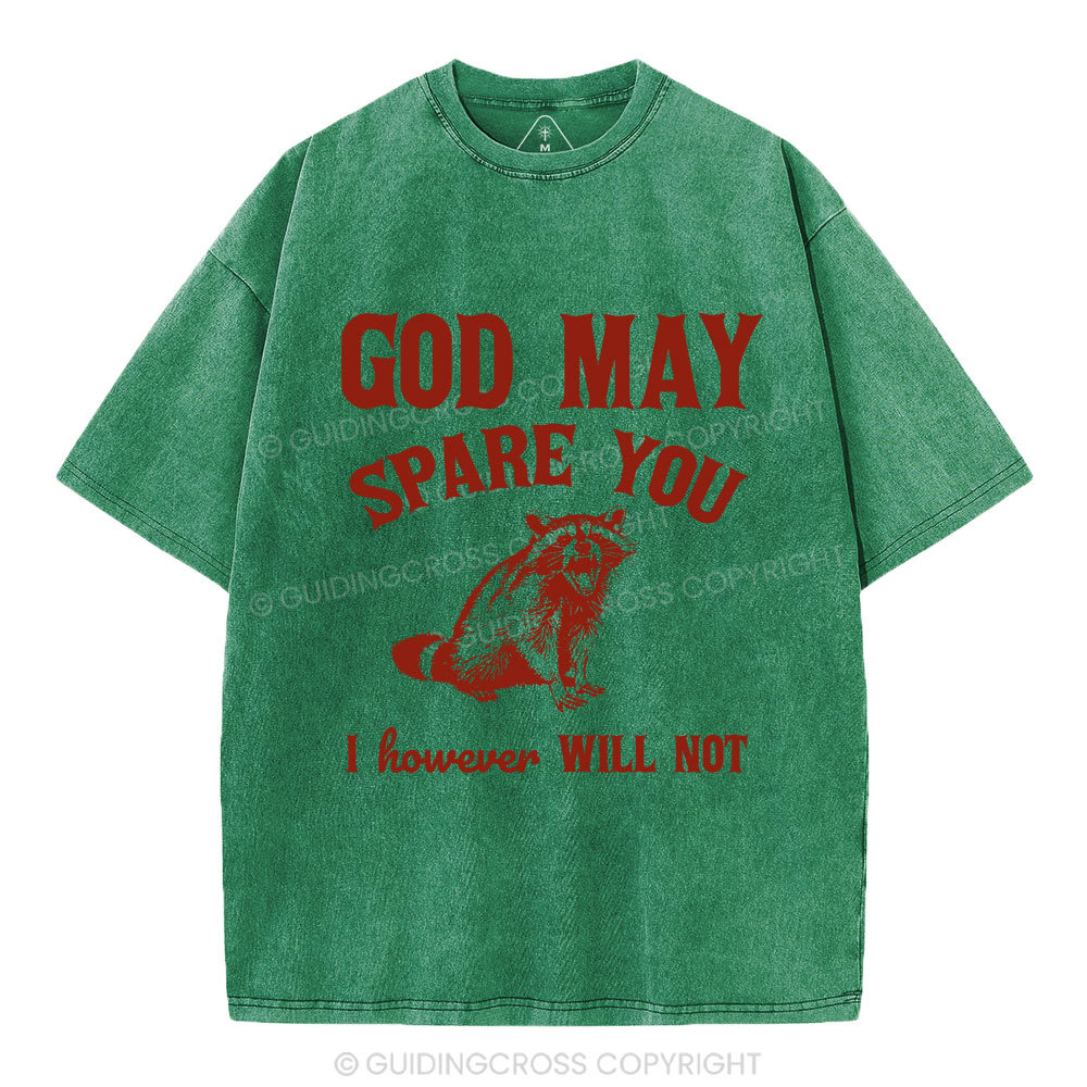 God May Spare You Christian Washed T-Shirt