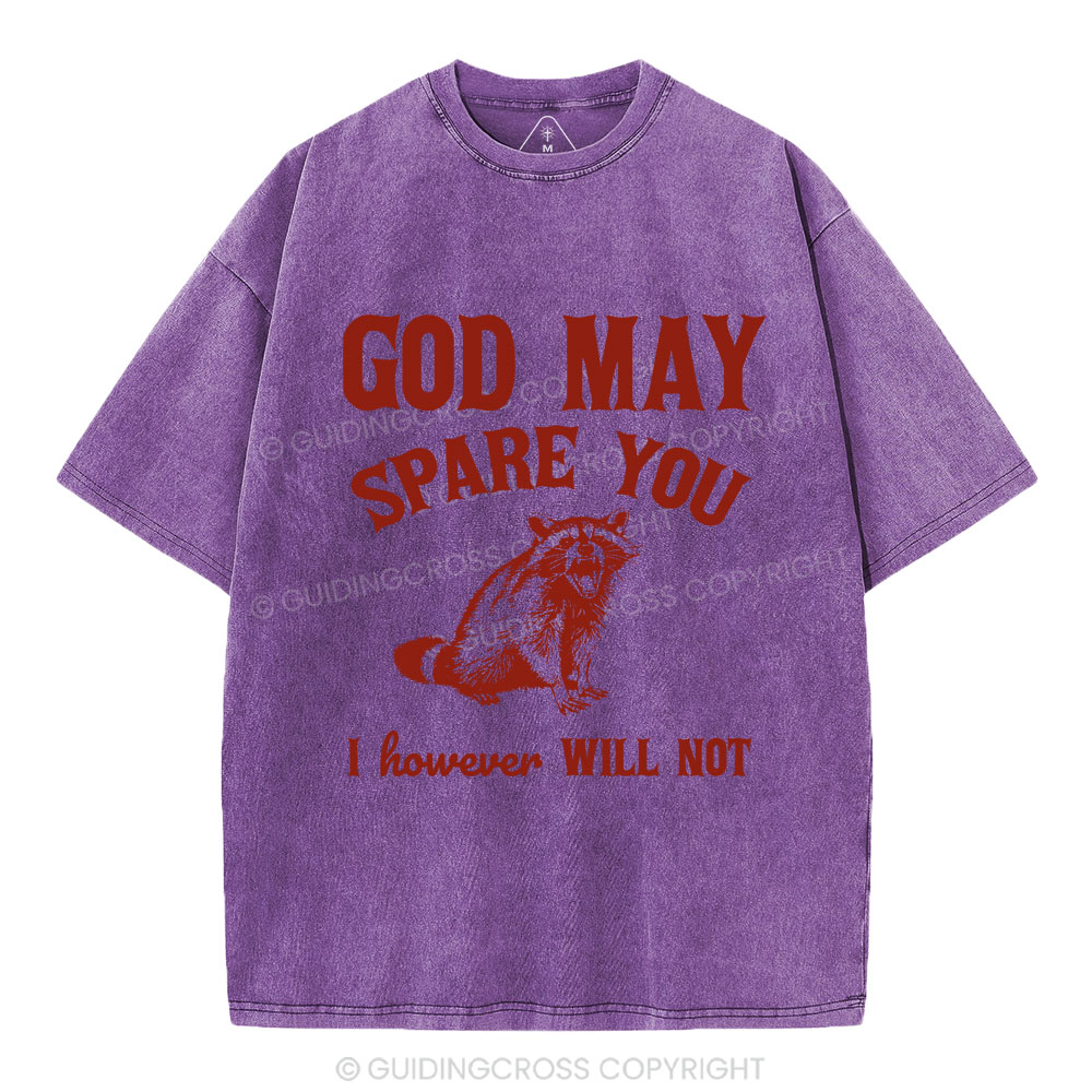 God May Spare You Christian Washed T-Shirt