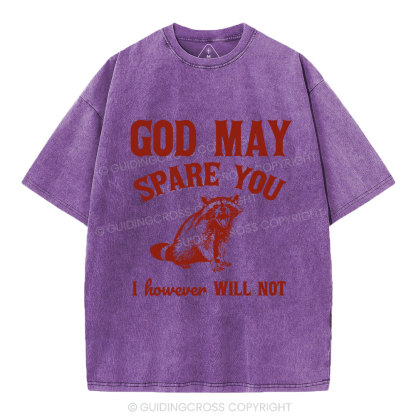God May Spare You Christian Washed T-Shirt