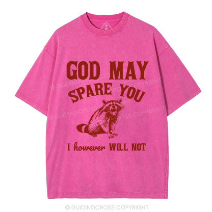 God May Spare You Christian Washed T-Shirt