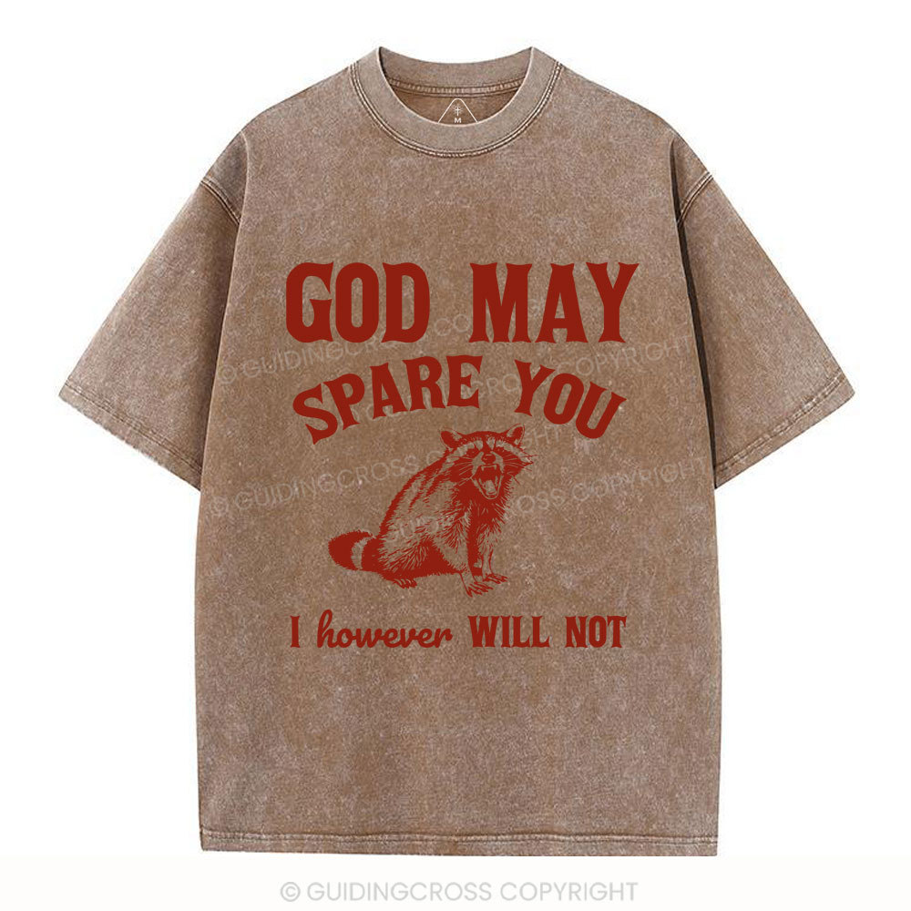 God May Spare You Christian Washed T-Shirt