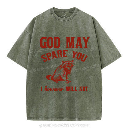 God May Spare You Christian Washed T-Shirt